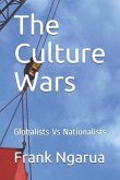 The Culture Wars: Globalists Vs Nationalists