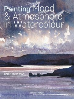 Painting Mood & Atmosphere in Watercolour - Herniman, Barry