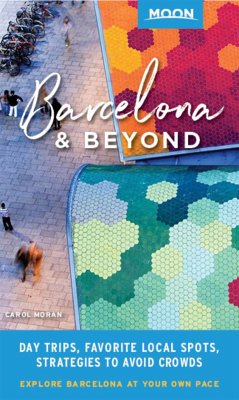 Moon Barcelona & Beyond (First Edition) - Moran, Carol