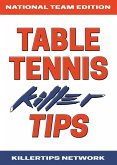 TABLE TENNIS KILLER TIPS