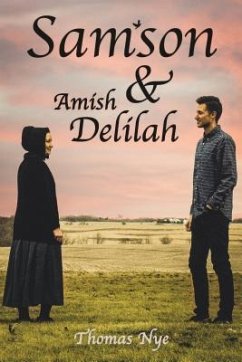 Samson & Amish Delilah - Nye, Thomas