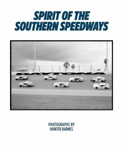 Hunter Barnes: Spirit of the Southern Speedways - Barnes, Hunter