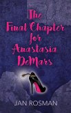 THE FINAL CHAPTER FOR ANASTASIA DeMARS