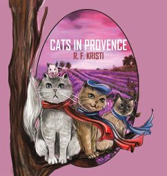 Cats in Provence - Kristi, R. F.