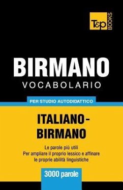 Vocabolario Italiano-Birmano per studio autodidattico - 3000 parole - Taranov, Andrey