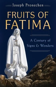 The Fruits of Fatima - Pronechen, Joseph