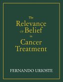 The Relevance of Belief in Cancer Treatment