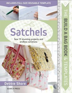 The Build a Bag Book: Satchels - Shore, Debbie