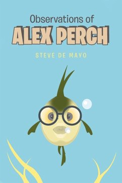 Observations of Alex Perch - de Mayo, Steve