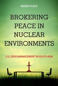 Brokering Peace in Nuclear Environments - Yusuf, Moeed