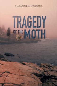 Tragedy of the Moth - Mondoux, Suzanne