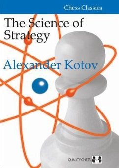 The Science of Strategy - Kotov, Alexander