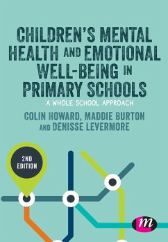 Children¿s Mental Health and Emotional Well-being in Primary Schools - Howard, Colin;Burton, Maddie;Levermore, Denisse