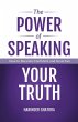 The Power of Speaking Your Truth - Bild 1