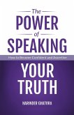 The Power of Speaking Your Truth