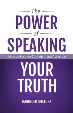 The Power of Speaking Your Truth - Ghatora, Harinder