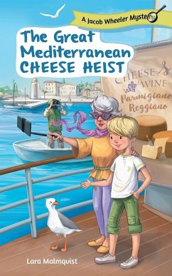 The Great Mediterranean Cheese Heist - Malmqvist, Lara