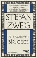 Olaganüstü Bir Gece - Zweig, Stefan