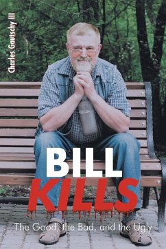 Bill Kills - Gautschy III, Charles