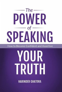 The Power of Speaking Your Truth - Ghatora, Harinder