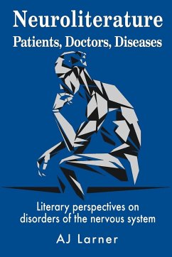 Neuroliterature Patients, Doctors, Diseases - Larner, Andrew J