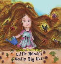 Little Norah's Really Big Hair - Vanderveen, Caitlyn