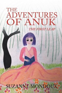 The Adventures of Anuk - Mondoux, Suzanne