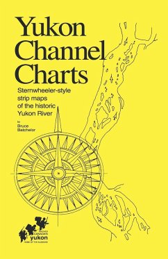 Yukon Channel Charts - Batchelor, Bruce