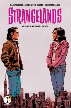 Strangelands Vol.1 - Visaggio, Mags; Little Badger, Darcie