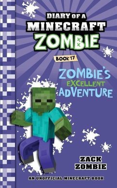 Diary of a Minecraft Zombie Book 17 - Zombie, Zack