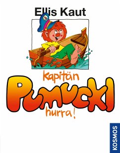 Kapitän Pumuckl, hurra! (eBook, PDF) - Kaut, Ellis