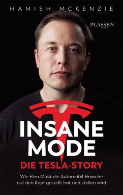 Insane Mode - Die Tesla-Story (eBook, ePUB) - Mckenzie, Hamish