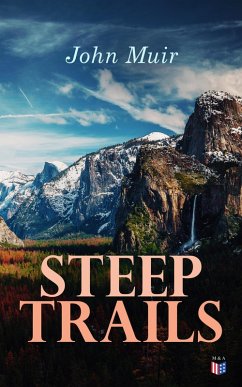 Steep Trails (eBook, ePUB) - Muir, John