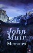 John Muir: Memoirs (eBook, ePUB) - Bild 1