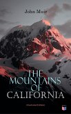 The Mountains of California (Illustrated Edition) (eBook, ePUB)