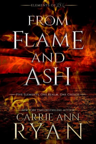 From Flame and Ash (Elements of FIve, #2) (eBook, ePUB) From Flame and Ash (Elements of FIve, #2) (eBook, ePUB)