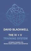 The IV + V Training System (eBook, ePUB)