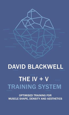 The IV + V Training System (eBook, ePUB) - Blackwell, David