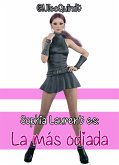 Sophia Laurent es: La más odiada (eBook, ePUB)