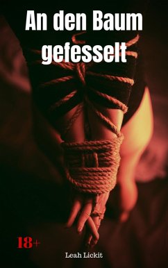 An den Baum gefesselt (eBook, ePUB) Cover An den Baum gefesselt (eBook, ePUB)