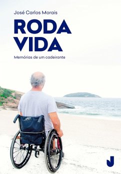 Roda vida (eBook, ePUB) - Morais, José Carlos