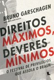 Direitos máximos, deveres mínimos (eBook, ePUB)