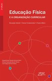 Educação Física e a organização curricular (eBook, ePUB)