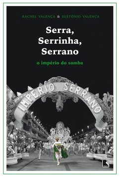 Serra, Serrinha, Serrano (eBook, ePUB) - Valença, Rachel; Valença, Suetônio