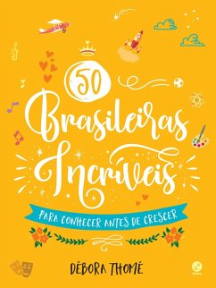 Cover 50 brasileiras incríveis para conhecer antes de crescer (eBook, ePUB)