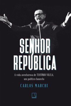 Senhor República (eBook, ePUB) - Marchi, Carlos