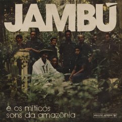 Jambú-E Os Míticos Sons Da Amazônia - Diverse
