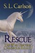 Rescue, The War Unicorn Chronicles #3... - Bild 1