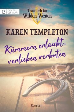 Kümmern erlaubt, verlieben verboten (eBook, ePUB) - Templeton, Karen