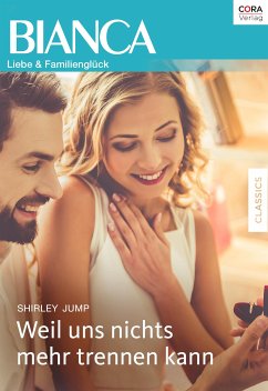 Weil uns nichts mehr trennen kann (eBook, ePUB) - Jump, Shirley